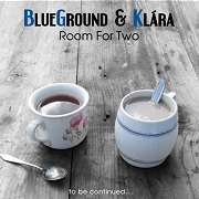 BlueGround & Klára - Room For Two